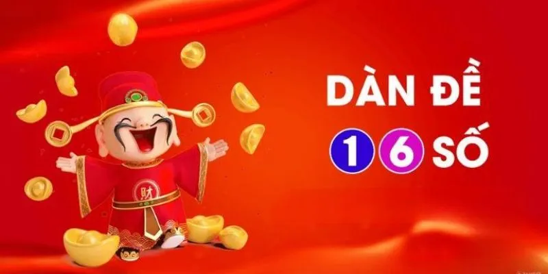 Dàn lô đề hôm nay 16 số khung 3 ngày chơi là trúng